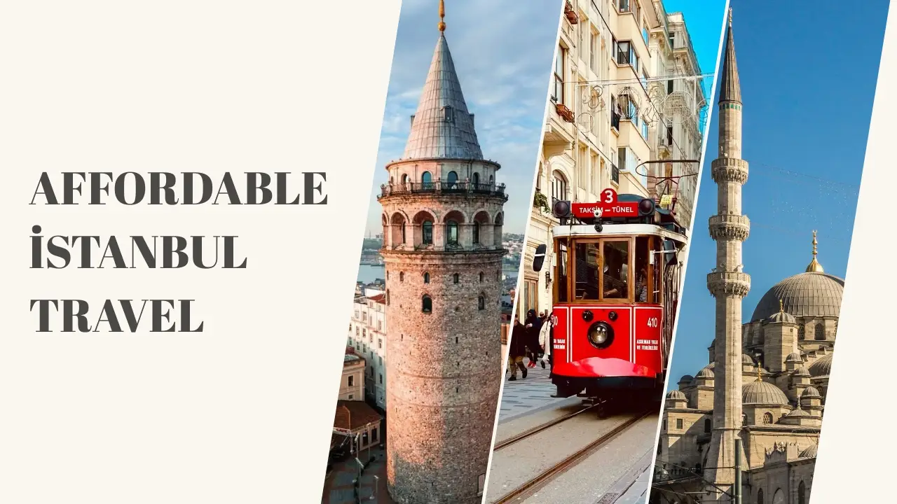 Affordable Istanbul Travel